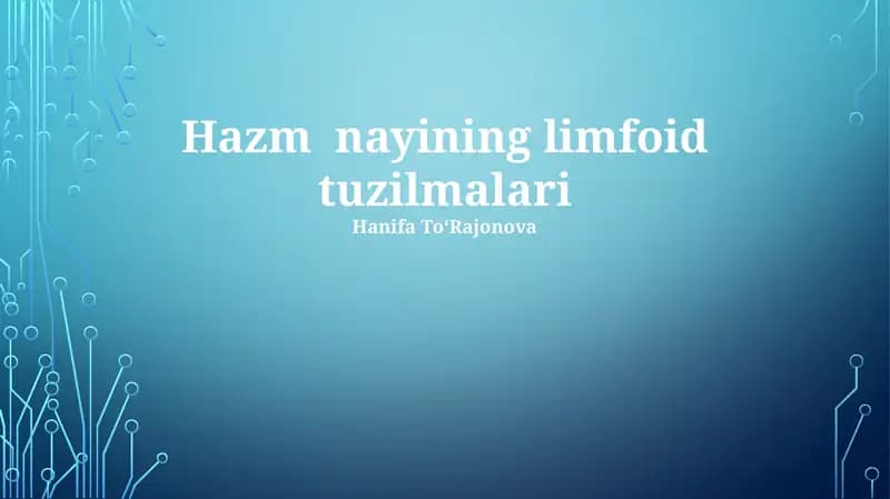 Hazm nayining limfoid tuzilmalari