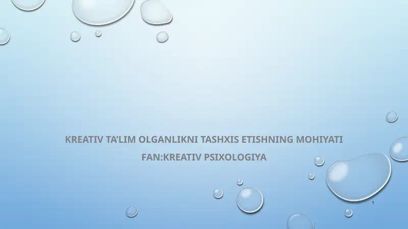 Kreativ ta’lim olganlikni tashxis etishning mohiyati
