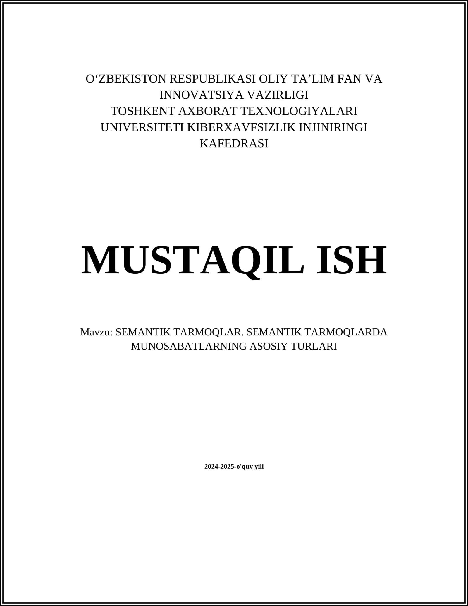 SEMANTIK TARMOQLAR. SEMANTIK TARMOQLARDA MUNOSABATLARNING ASOSIY TURLARI