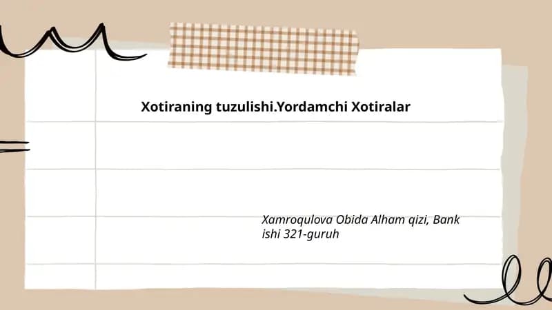 Xotiraning tuzulishi.Yordamchi Xotiralar