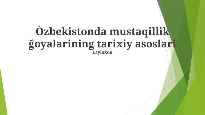 Òzbekistonda mustaqillik ğoyalarining tarixiy asoslari
