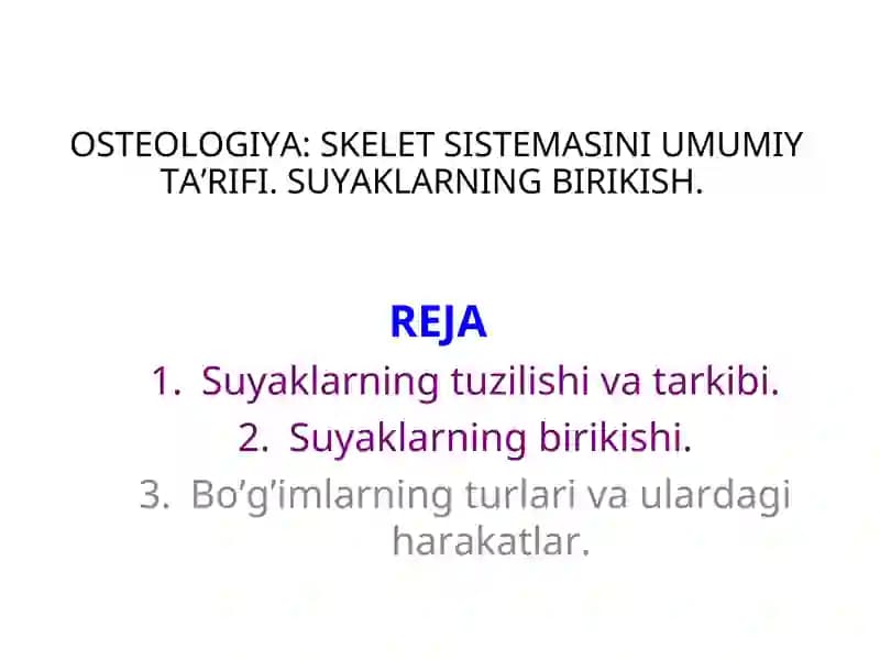Osteologiya: Skеlet sistеmаsini umumiy tа’rifi