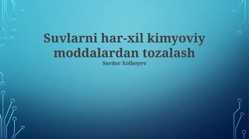 Suvlarni har-xil kimyoviy moddalardan tozalash