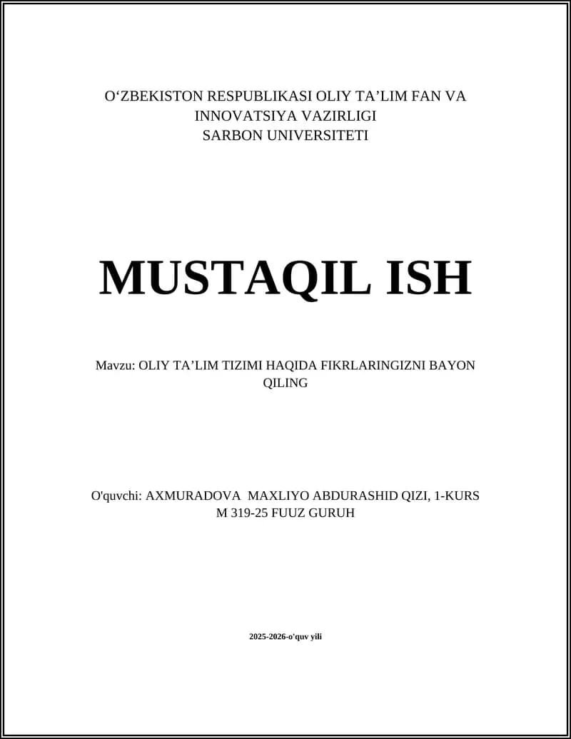OLIY TAʼLIM TIZIMI HAQIDA FIKRLARINGIZNI BAYON QILING