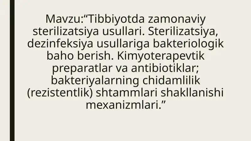 Tibbiyotda zamonaviy sterilizatsiya usullari