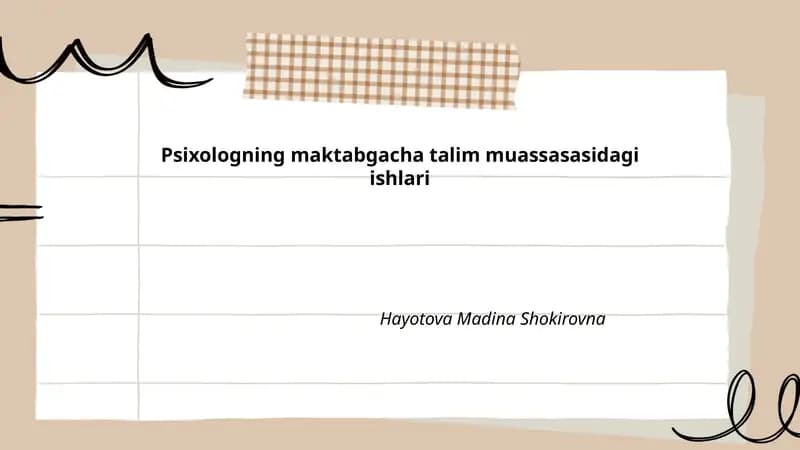 Psixologning maktabgacha talim muassasasidagi ishlari