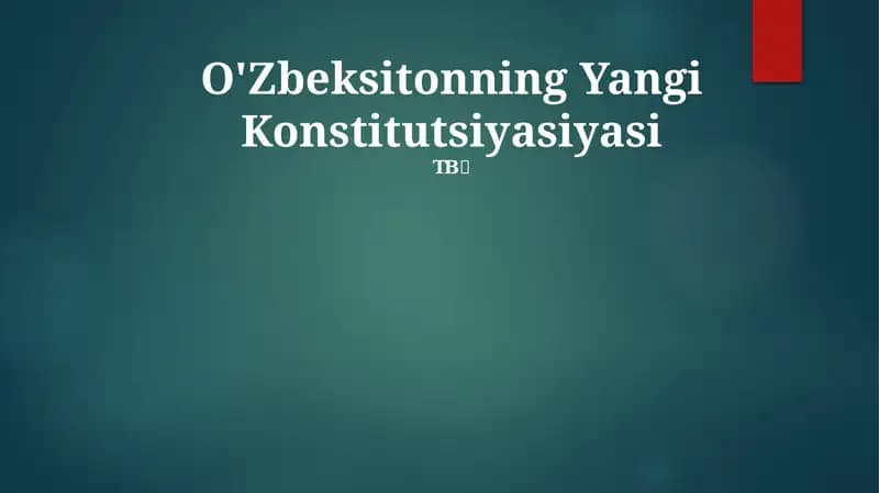 O'Zbeksitonning Yangi Konstitutsiyasiyasi