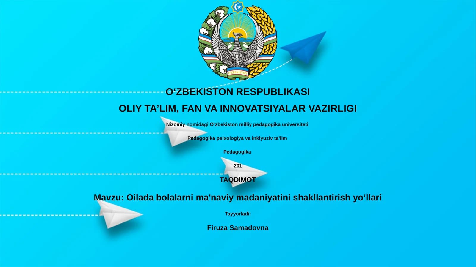 Oilada bolalarni ma'naviy madaniyatini shakllantirish yoʻllari