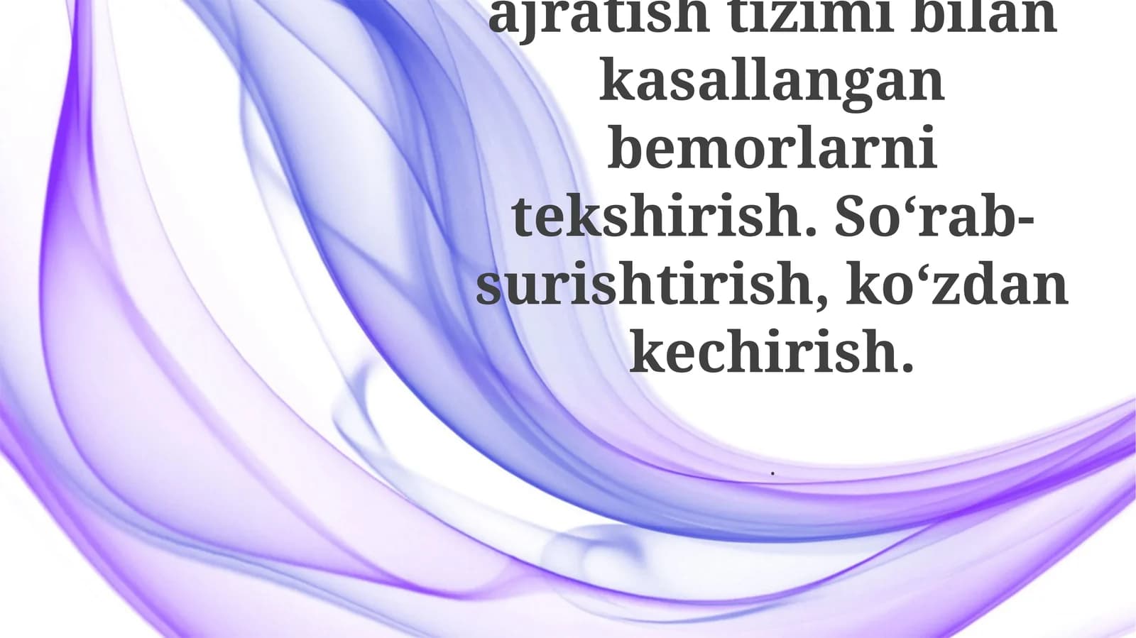 Buyrak va peshob ajratish tizimi bilan kasallangan bemorlarni tekshirish