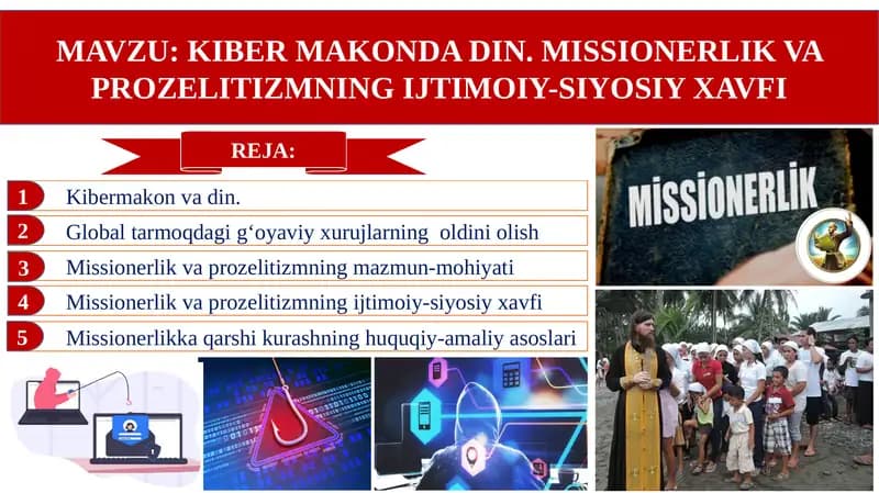 KIBERMAKONDA DIN. MISSIONERLIK VA PROZELITIZMNINGIJTIMOIY-SIYOSIY XAVFI