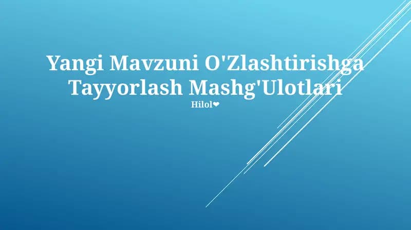 Yangi Mavzuni O'Zlashtirishga Tayyorlash Mashg'Ulotlari