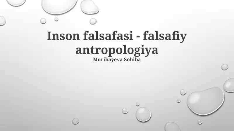 Inson falsafasi - falsafiy antropologiya