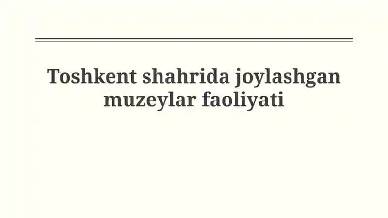 Toshkent muzeylari