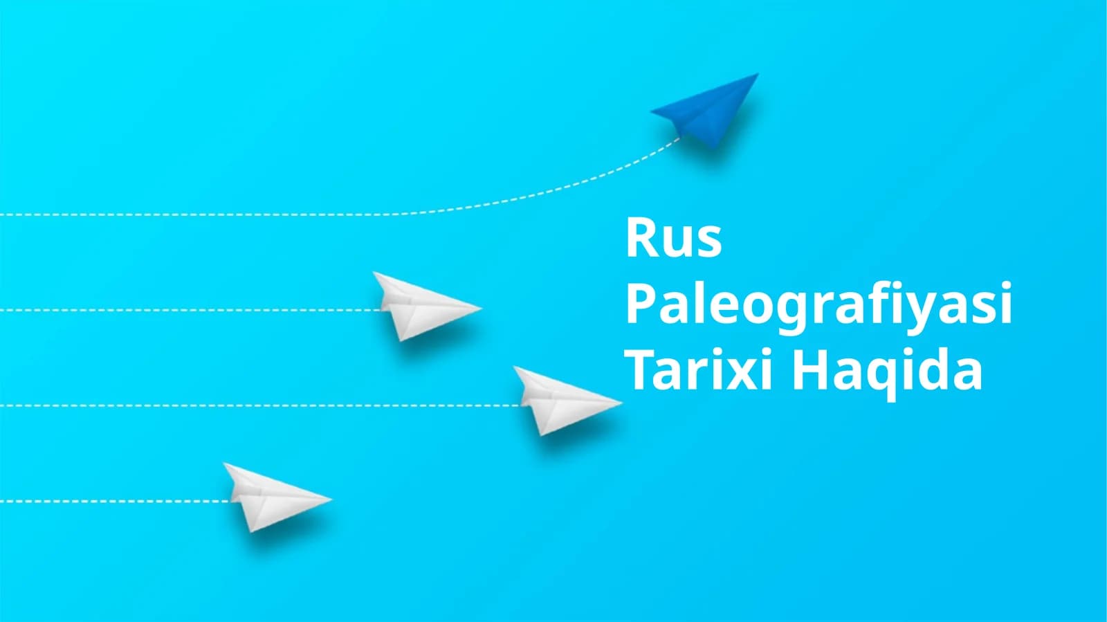 Rus Paleografiyasi Tarixi Haqida