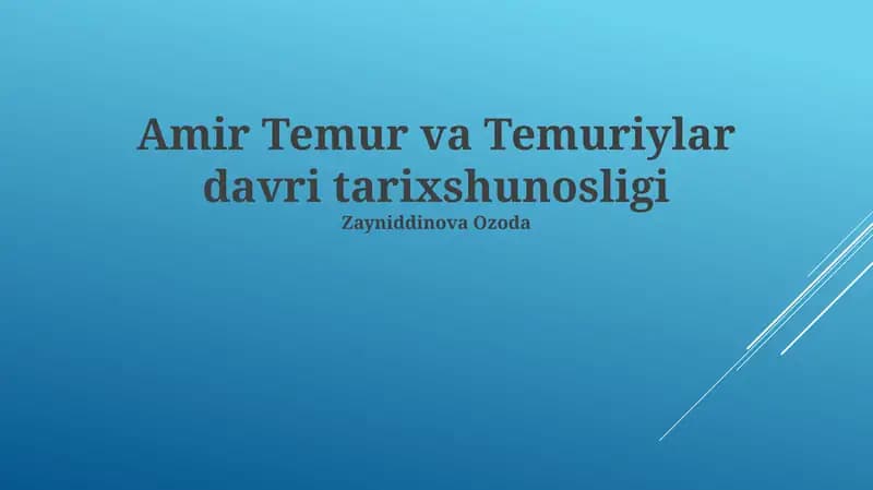 Amir Temur va Temuriylar davri tarixshunosligi