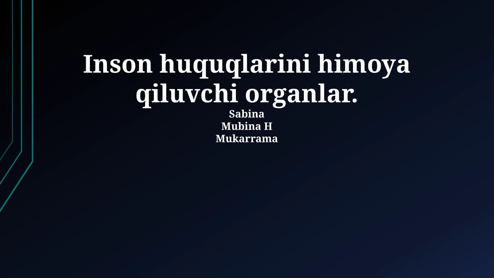Inson huquqlarini himoya qiluvchi organlar