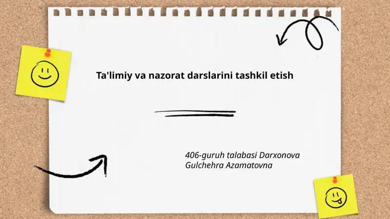 Ta'limiy va nazorat darslarini tashkil etish