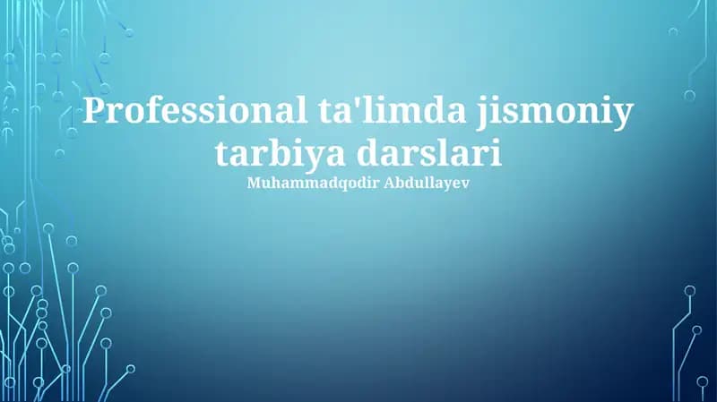 Professional ta'limda jismoniy tarbiya darslari