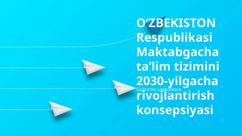 O'zbekiston Respublikasi Maktabgacha ta'lim tizimini 2030-yilgacha rivojlantirish konsepsiyasi