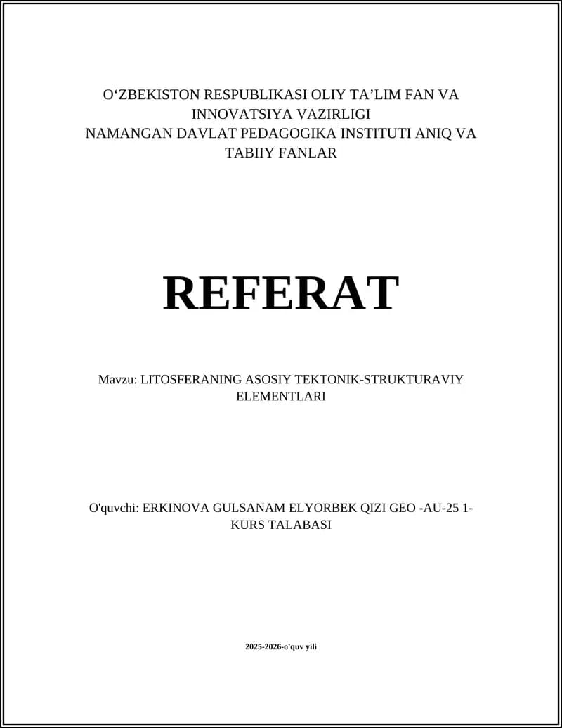 LITOSFERANING ASOSIY TEKTONIK-STRUKTURAVIY ELEMENTLARI