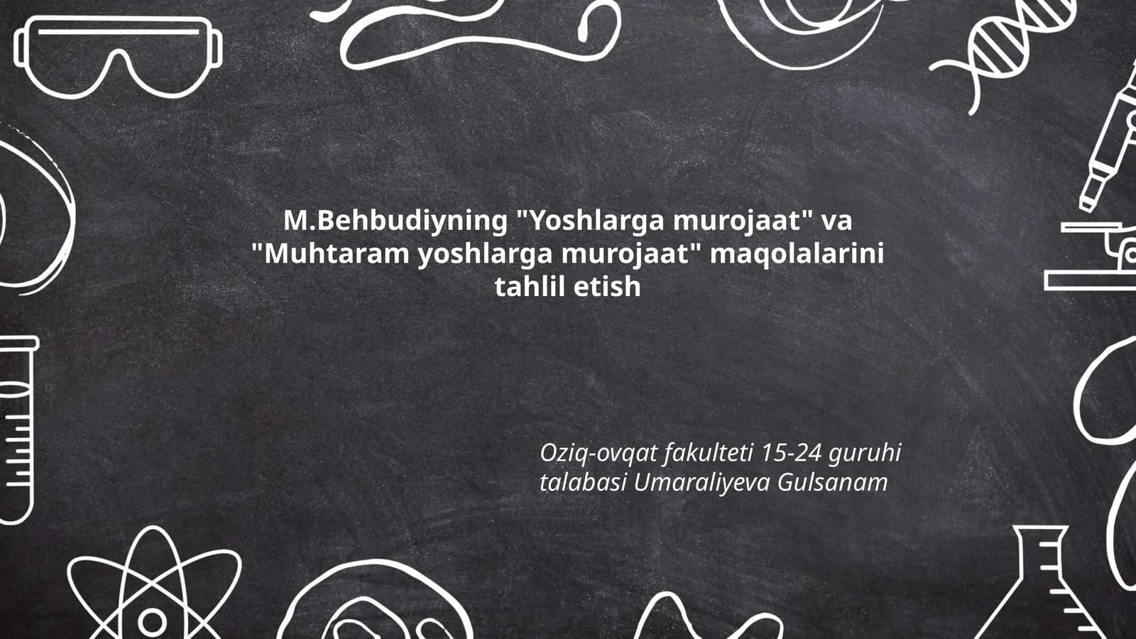 M. Behbudiyning "Yoshlarga murojaat" va "Muhtaram yoshlarga murojaat" maqolalarini tahlil etish