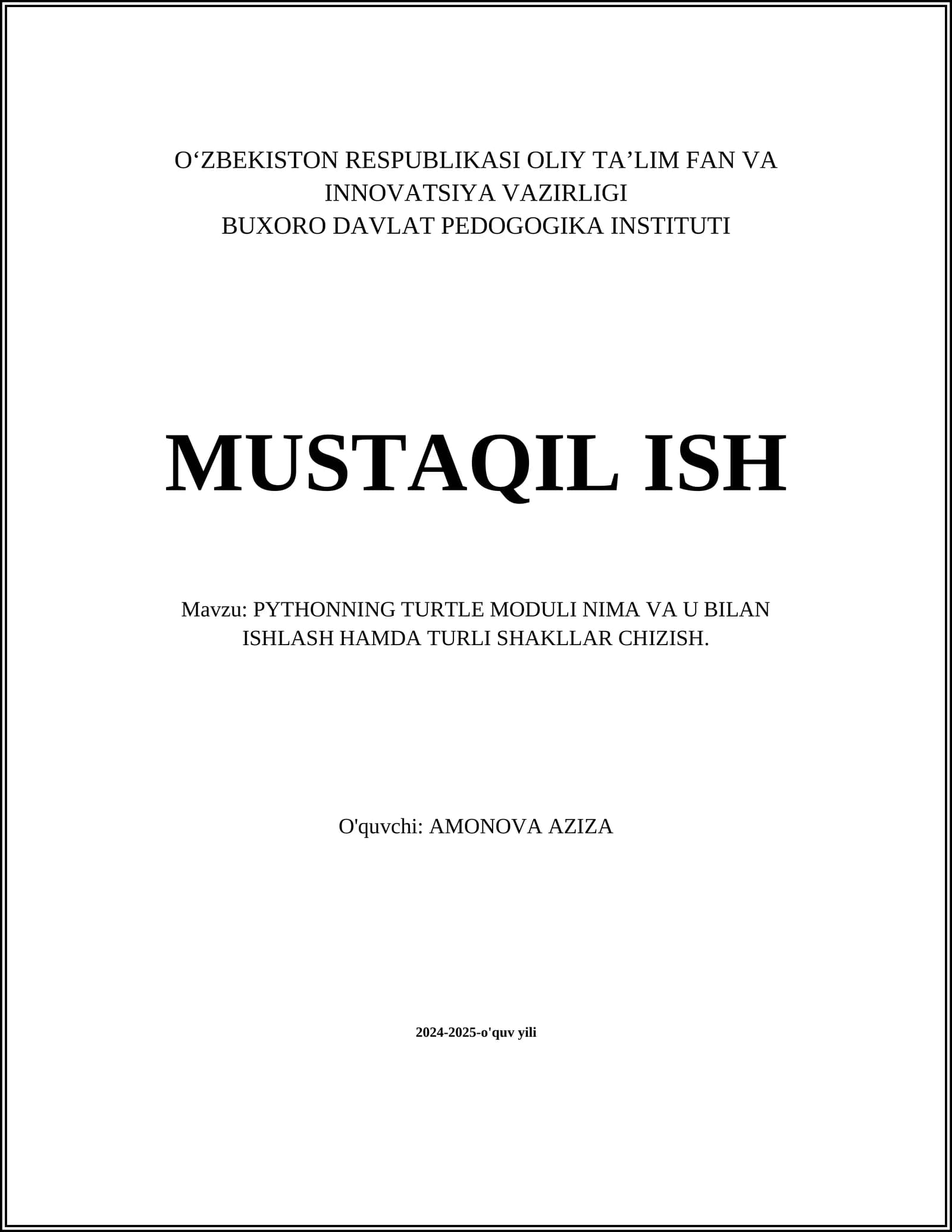 PYTHONNING TURTLE MODULI NIMA VA U BILAN ISHLASH HAMDA TURLI SHAKLLAR CHIZISH