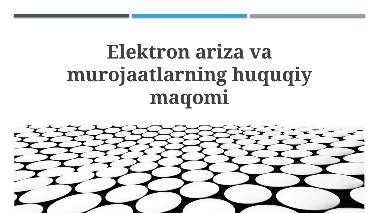 Elektronariza va shikoyatlarning huquqiy asoslari