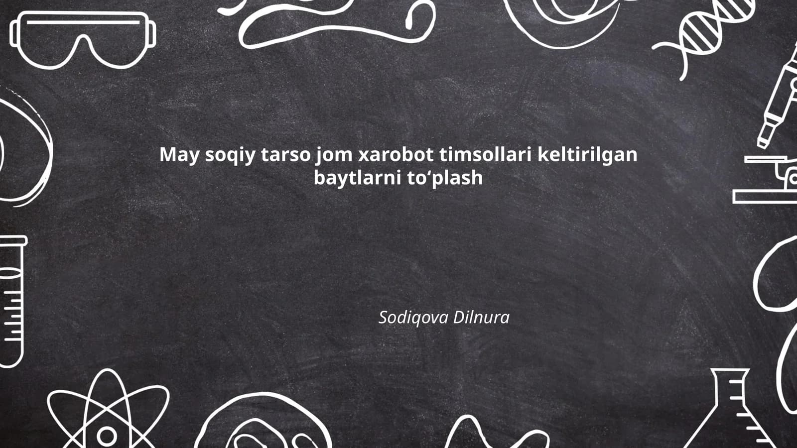 May soqiy tarso jom xarobot timsollari keltirilgan baytlarni toʻplash