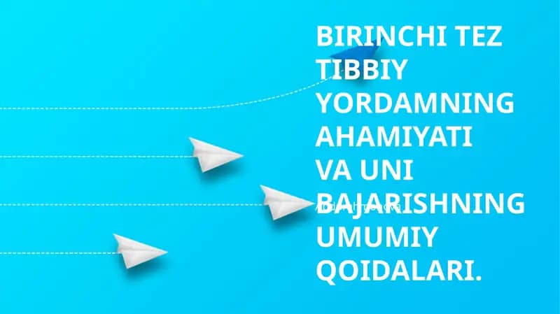 BIRINCHI TEZ TIBBIY YORDAMNING AHAMIYATI VA UNI BAJARISHNING UMUMIY QOIDALARI