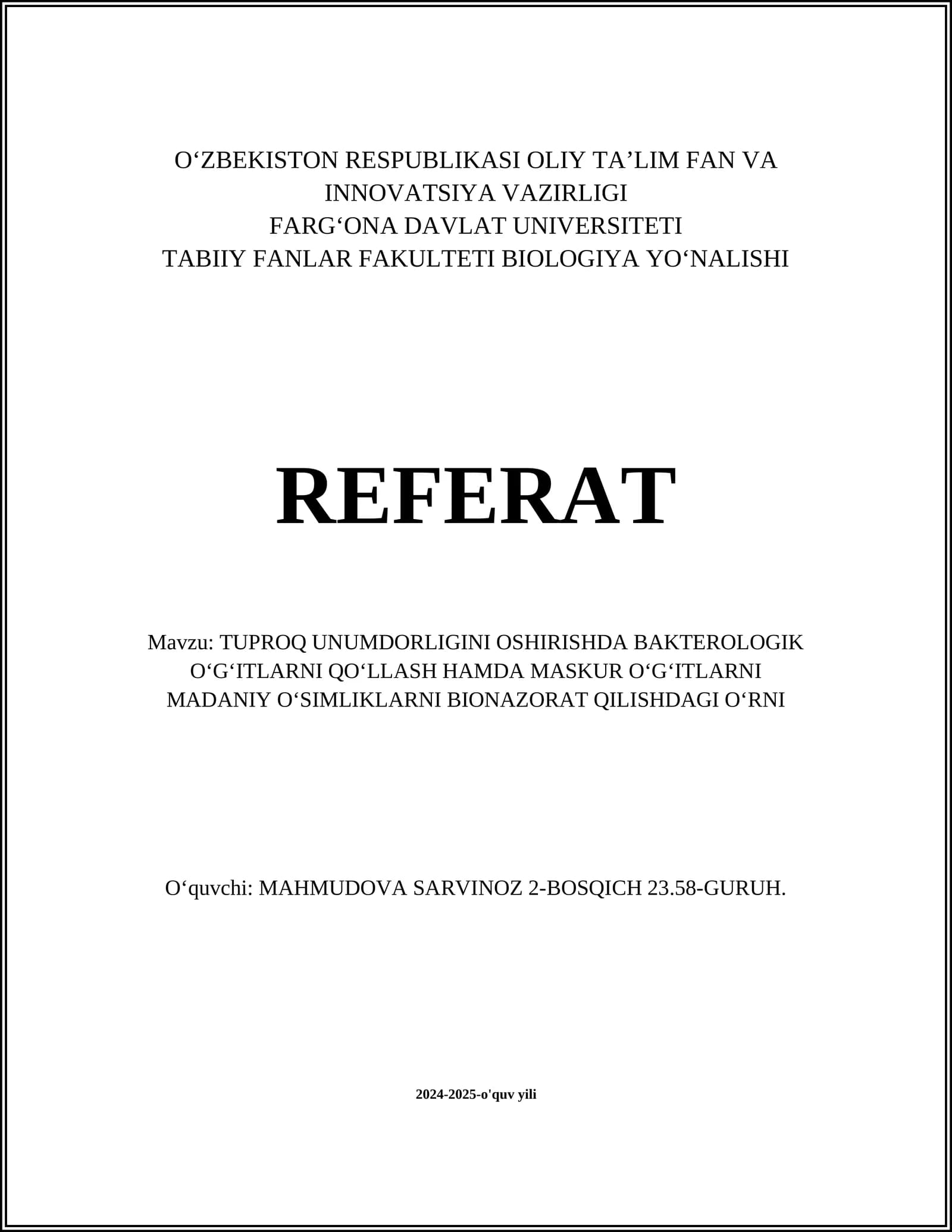 BAKTEROLOGIK OʻGʻITLARNI QOʻLLASH HAMDA MASKUR OʻGʻITLARNI MADANIY OʻSIMLIKLARNI BIONAZORAT QILISHDAGI OʻRNI