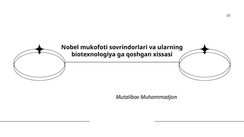 Nobel mukofoti sovrindorlari va ularning biotexnologiya ga qoshgan xissasi