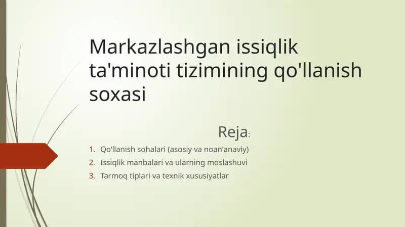 Markazlashgan issiqlik ta'minoti tizimining qo'llanish soxasi