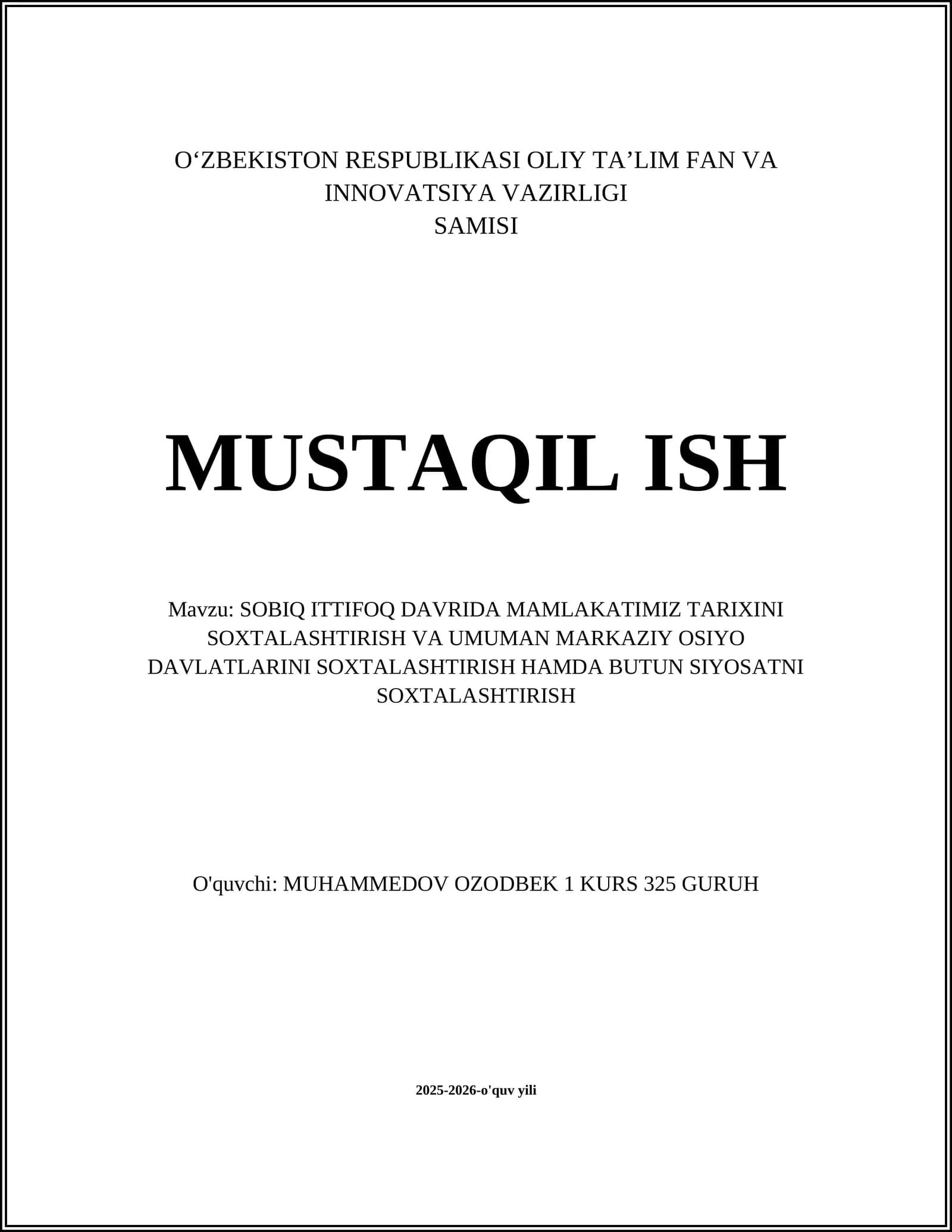SOBIQ ITTIFOQ DAVRIDA MAMLAKATIMIZ TARIXINI SOXTALASHTIRISH