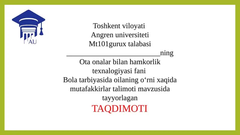Bola tarbiyasida oilaning oʻrni xaqida mutafakkirlar