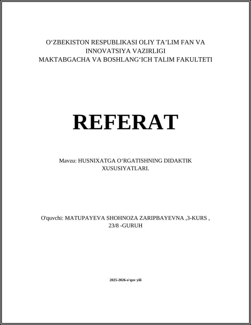 Husnixatga Oʻrgatishning Didaktik Xususiyatlari