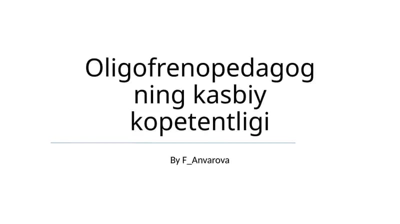 Oligofrenopedagogning kasbiy kopetentligi