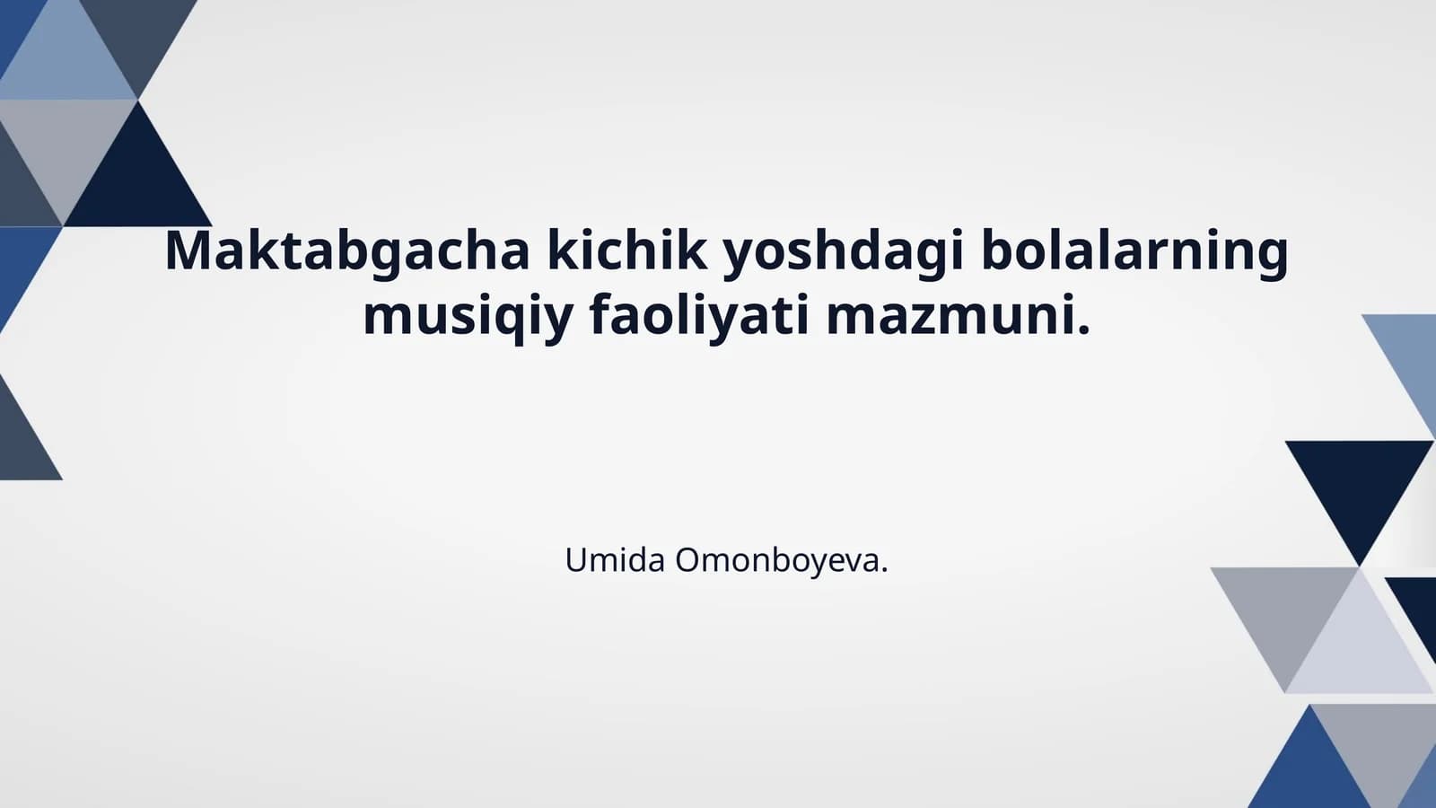 Maktabgacha kichik yoshdagi bolalarning musiqiy faoliyati mazmuni.