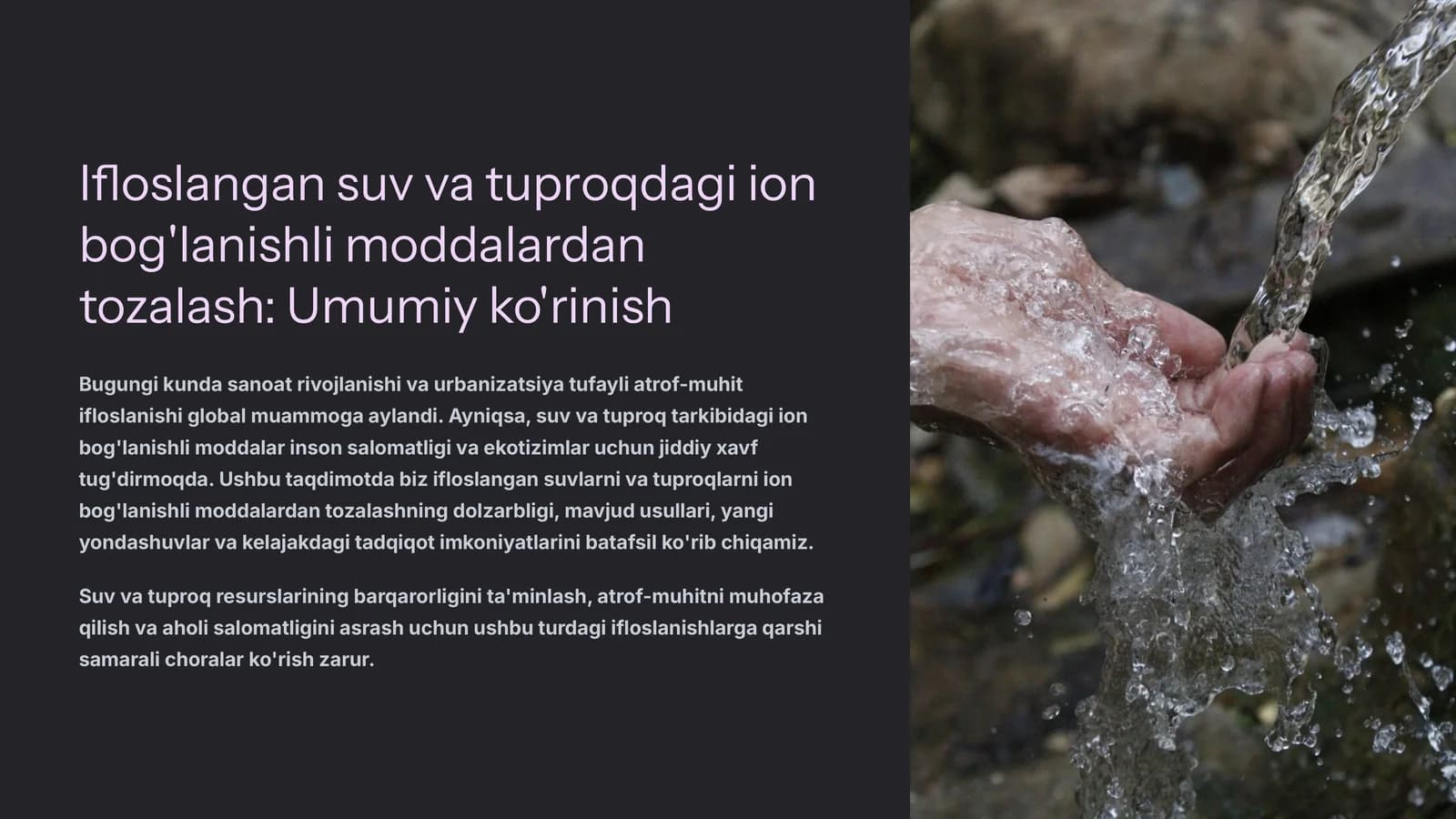 Ifloslangan suv va tuproqdagi ion bog'lanishli moddalardan tozalash