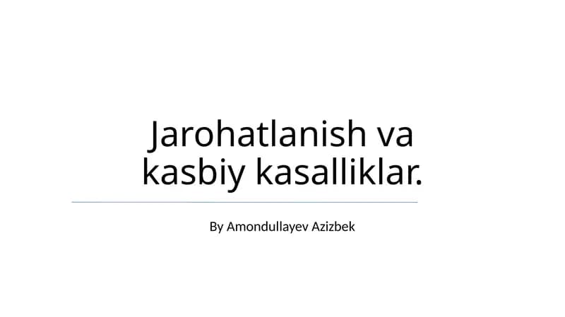 Jarohatlanish va kasbiy kasalliklar