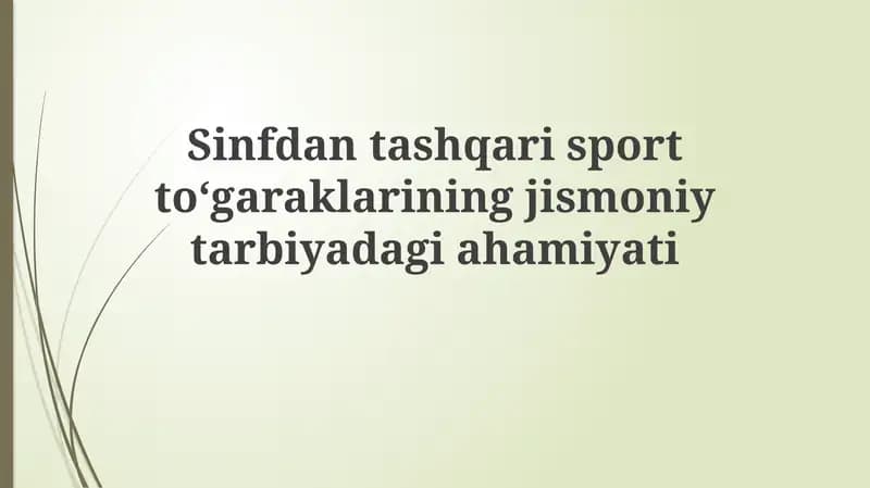 Jismoniy tarbiyada sport to'garaklarining ahamiyati
