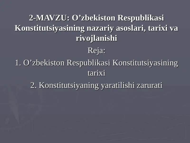 O’zbekiston Respublikasi Konstitutsiyasining nazariy asoslari, tarixi va rivojlanishi