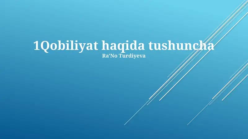 Jismoniy qobiliyatlar: kuch, tezlik, epchillik, chidamlilik