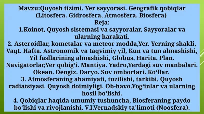 Quyoshtizimi.Yersayyorasi.Geografikqobiqlar(Litosfera.Gidrosfera,Аtmosfera.Biosfera)