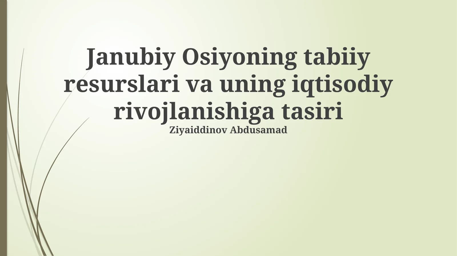Janubiy Osiyoning tabiiy boyliklari