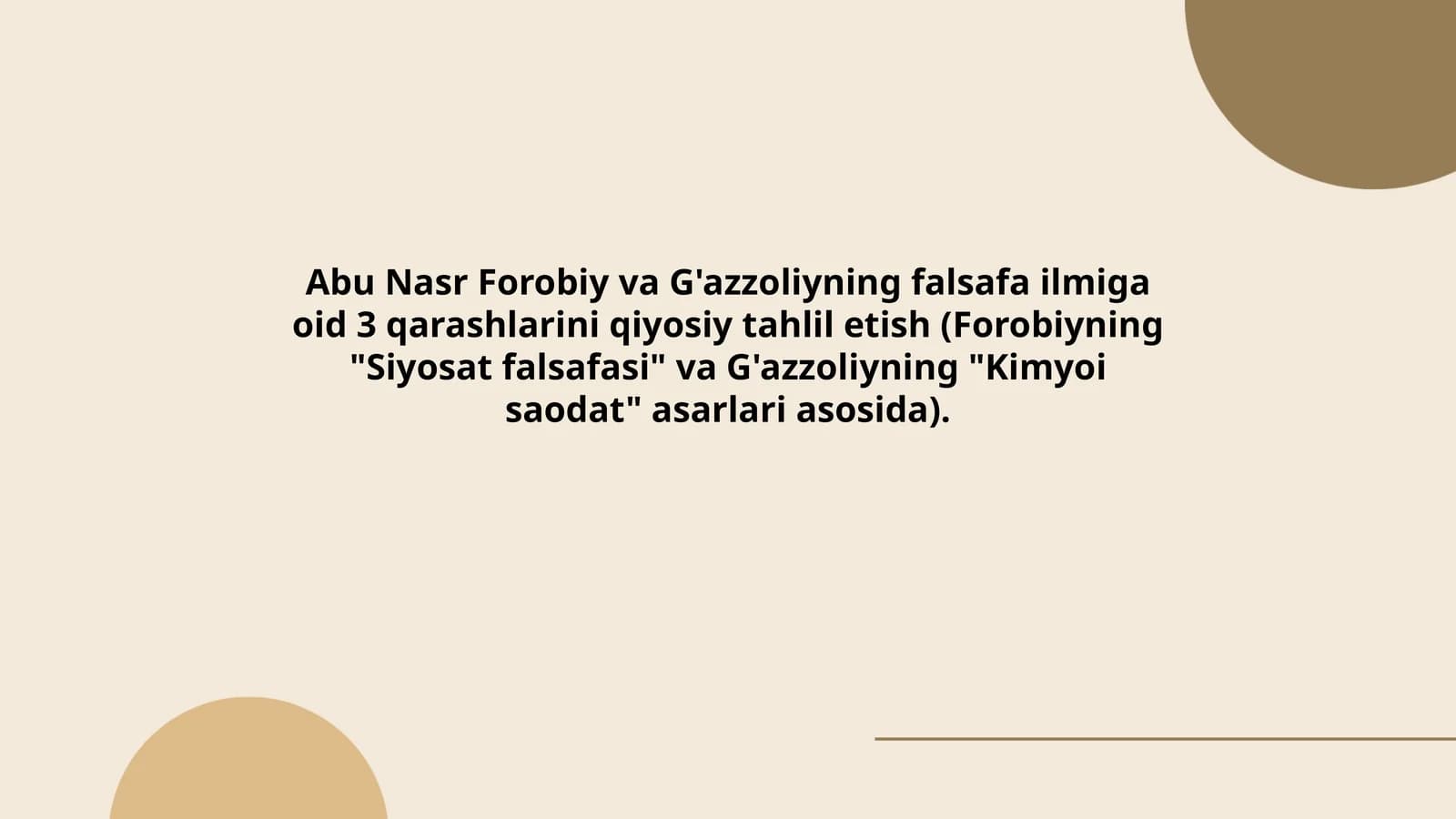 Abu Nasr Forobiy va G'azzoliyning falsafa ilmiga oid 3 qarashlarini qiyosiy tahlil etish