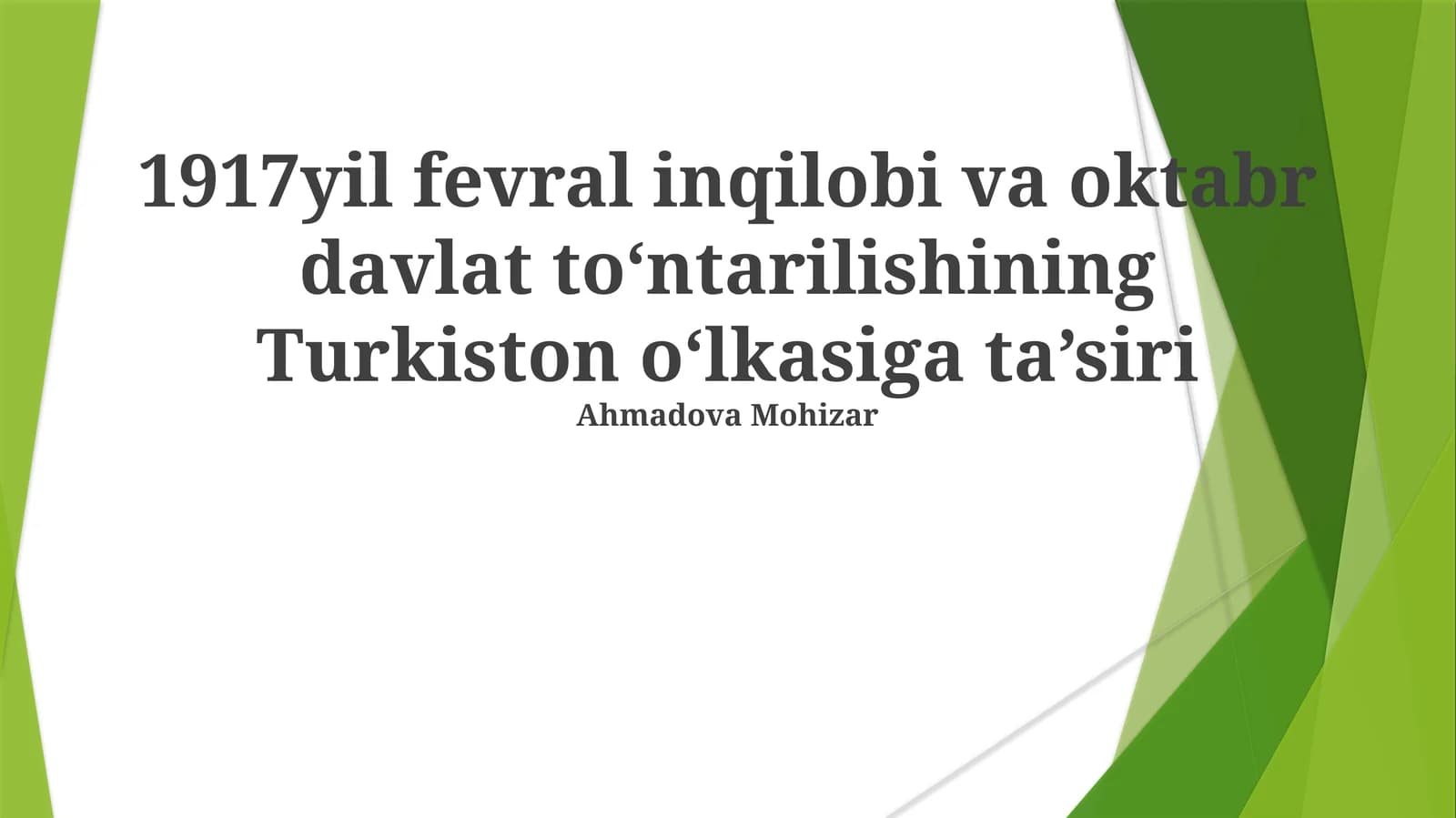 1917yil fevral inqilobi va oktabr davlat to‘ntarilishining Turkiston o‘lkasiga ta’siri