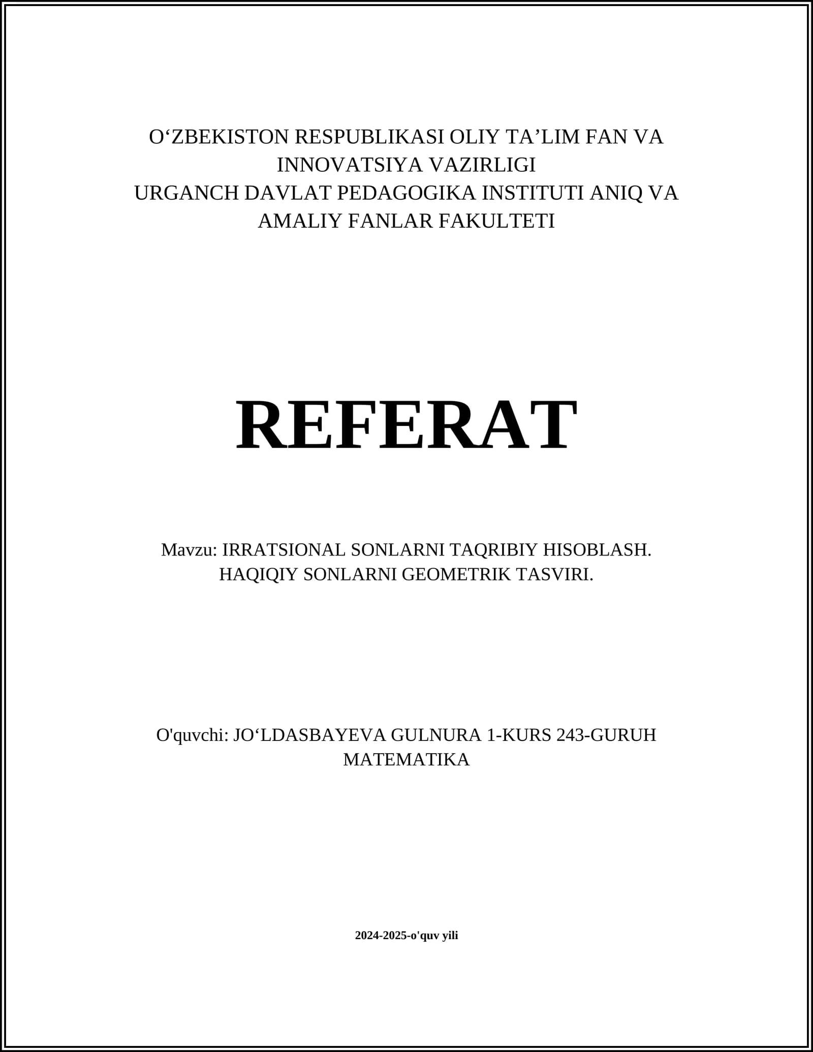 IRRATSIONAL SONLARNI TAQRIBIY HISOBLASH. HAQIQIY SONLARNI GEOMETRIK TASVIRI