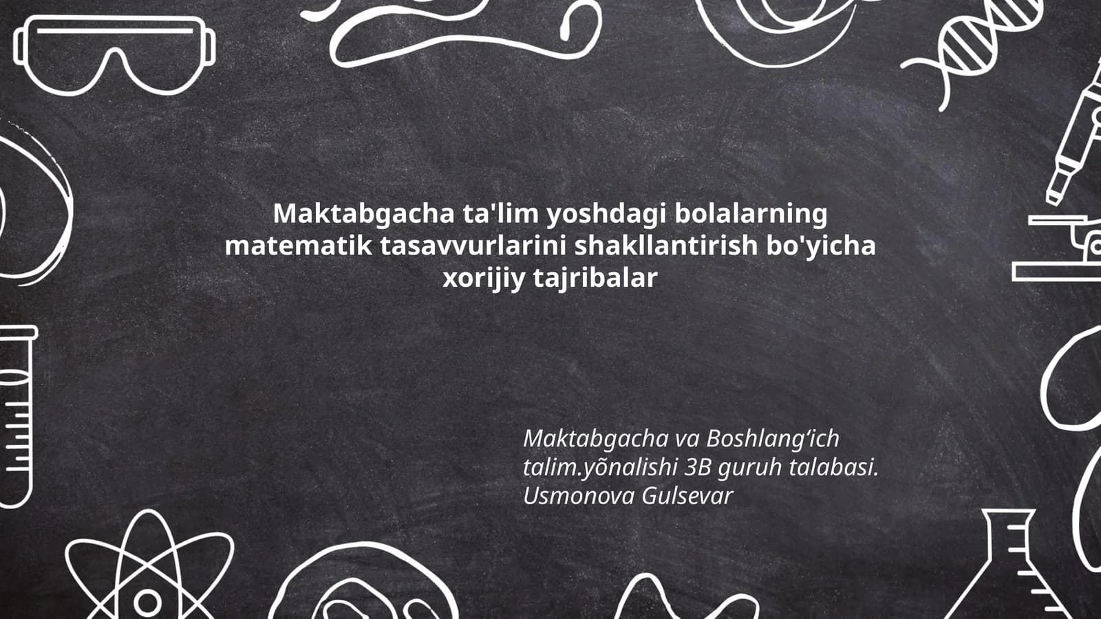 Maktabgacha ta'lim yoshdagi bolalarning matematik tasavvurlarini shakllantirish bo'yicha xorijiy tajribalar