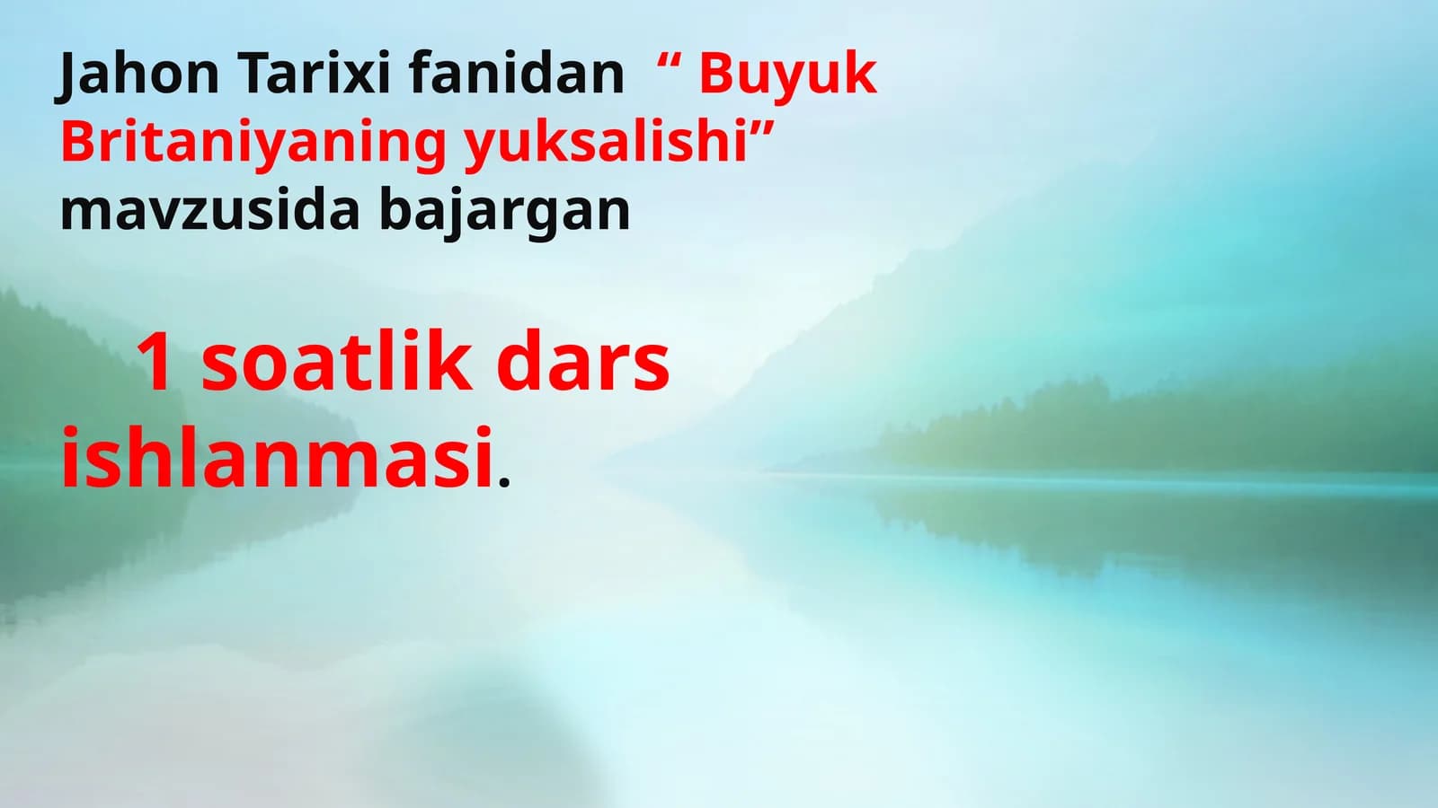 Buyuk Britaniyaning yuksalishi