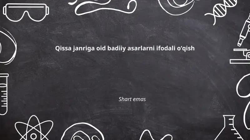 Qissa janriga oid badiiy asarlarni ifodali oʻqish